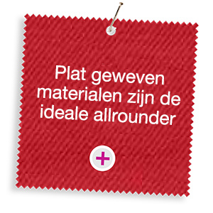 Plat geweven materialen zijn de ideale allrounder Plat geweven materialen zijn de ideale allrounder
