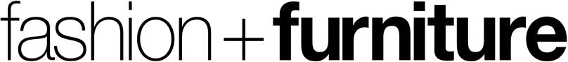 Fashion and Furniture