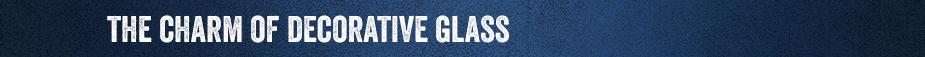 The Charm of Exterior Glass banner