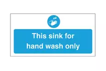 This Sink for Hand Wash Only Sign 10x20cm (4x8")