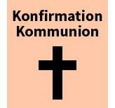 Konfirmation und Kommunion