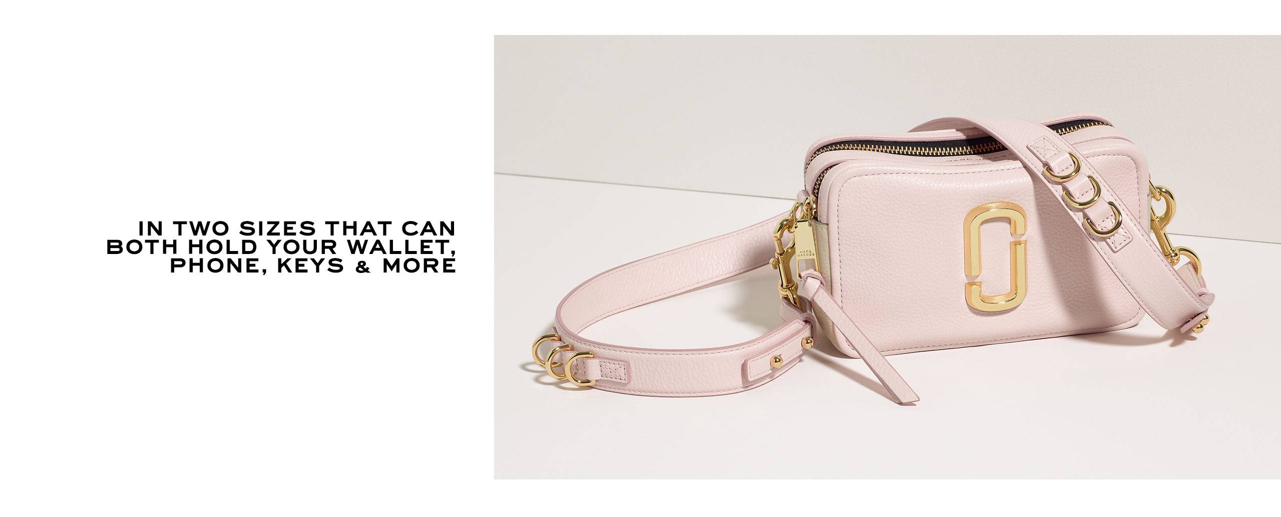 In two sizes that can both hold your wallet, phone, keys & more