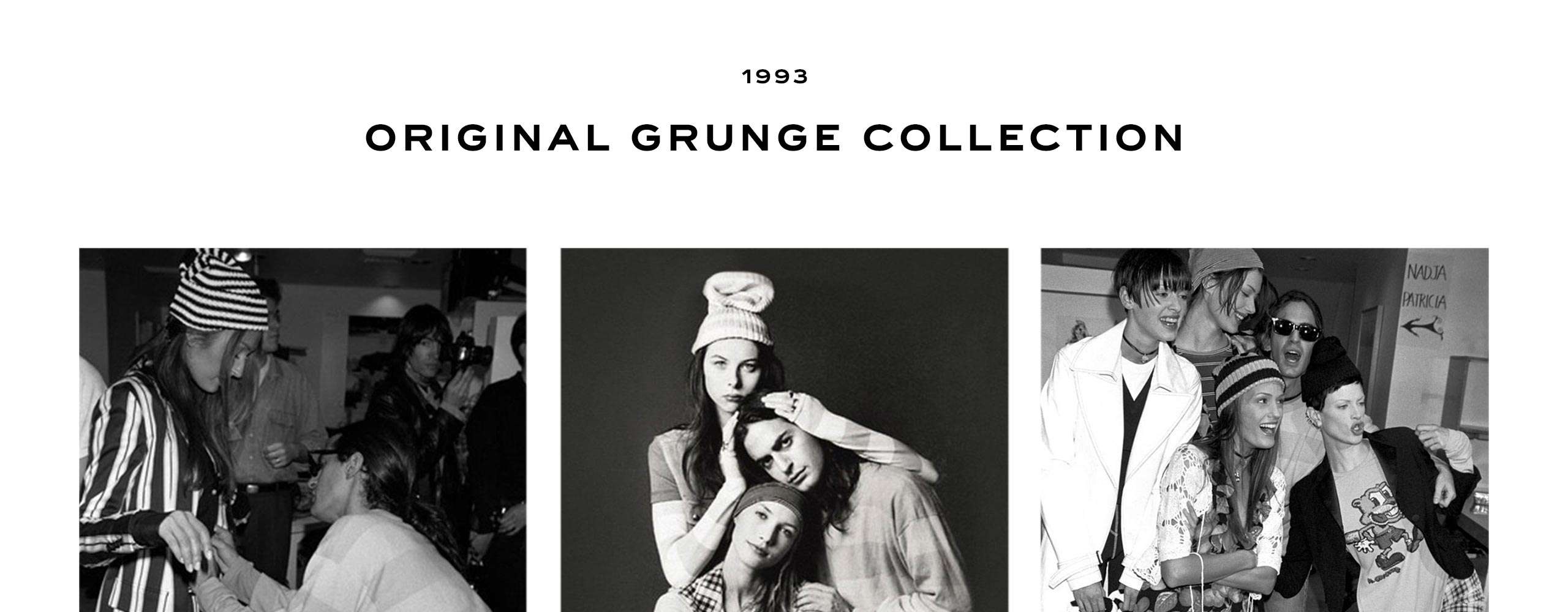 1993: Original Grunge Collection.