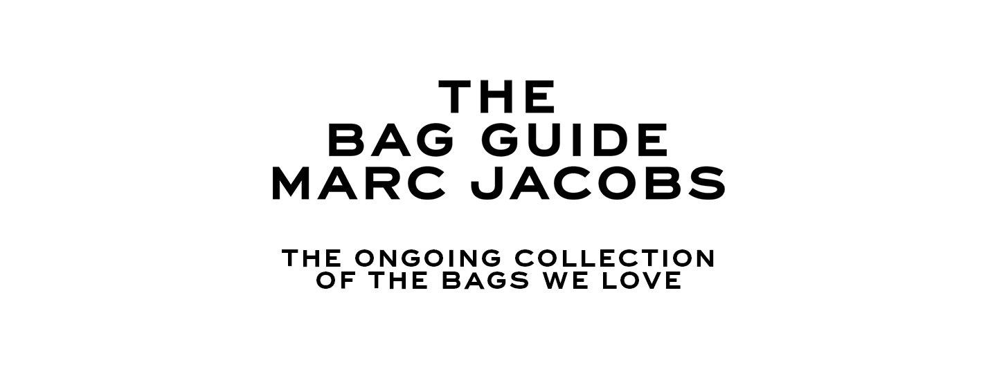 The Bag Guide.The Ongoing Collection Of The Bags We Love.
