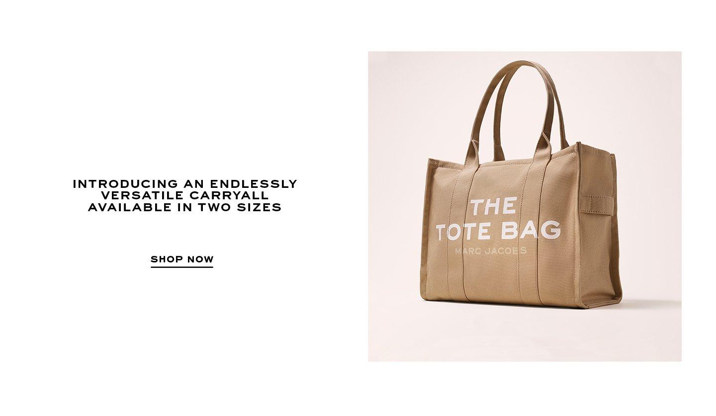 Introducing an endlessly versatile carryall available in two sizes. Shop Now. 