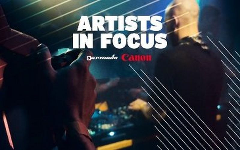 Artists in focus: toon je creatieve talent samen met Canon en Armada Music