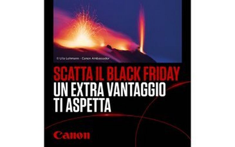 Scatta il Black Friday Canon: un extra vantaggio ti aspetta!