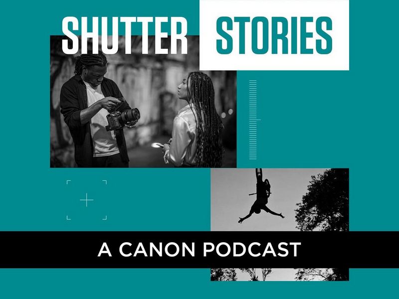 Shutter Stories: Film & Photography Podcast - Canon Central and North Africa