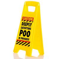 Image of Satisfying Poo - Desk Warning Sign