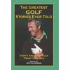The Greatest Golf Stories Ever Told Golf Book