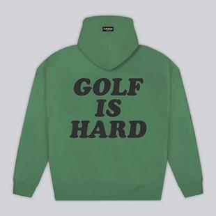 Men's Golf is Hard Hoodie FULL WEDGE