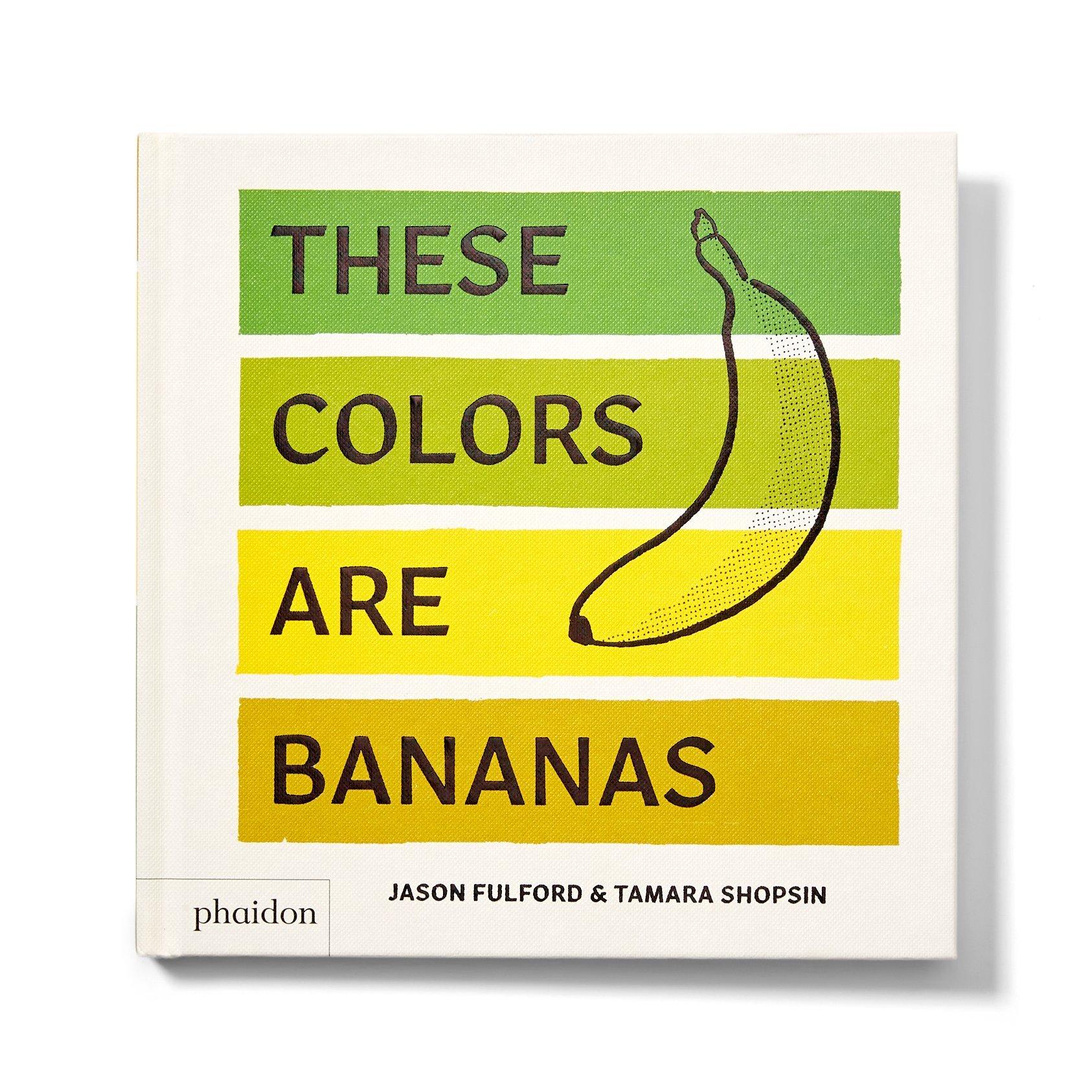 These Colors Are Bananas Book image number 0