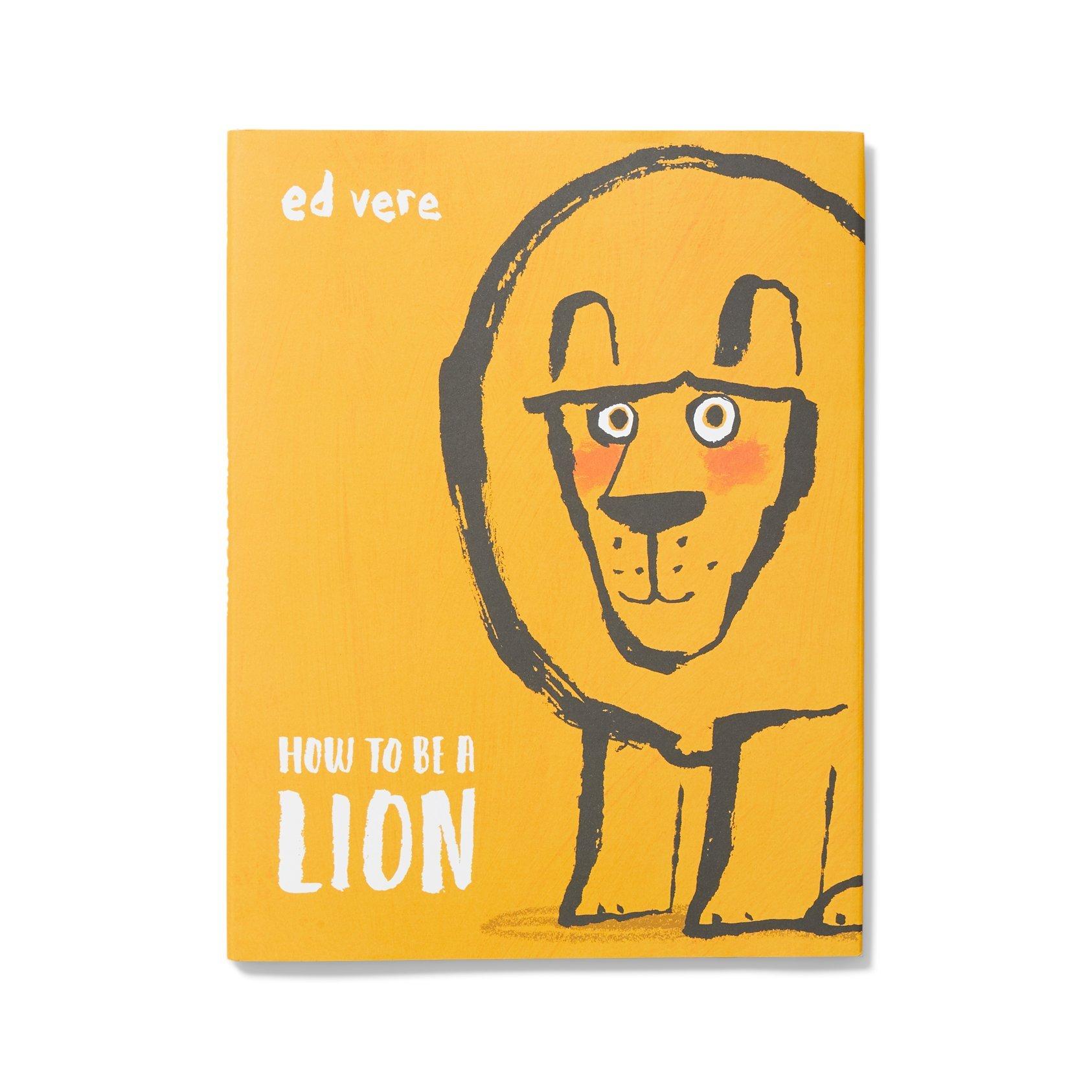 How To Be A Lion Book image number 0