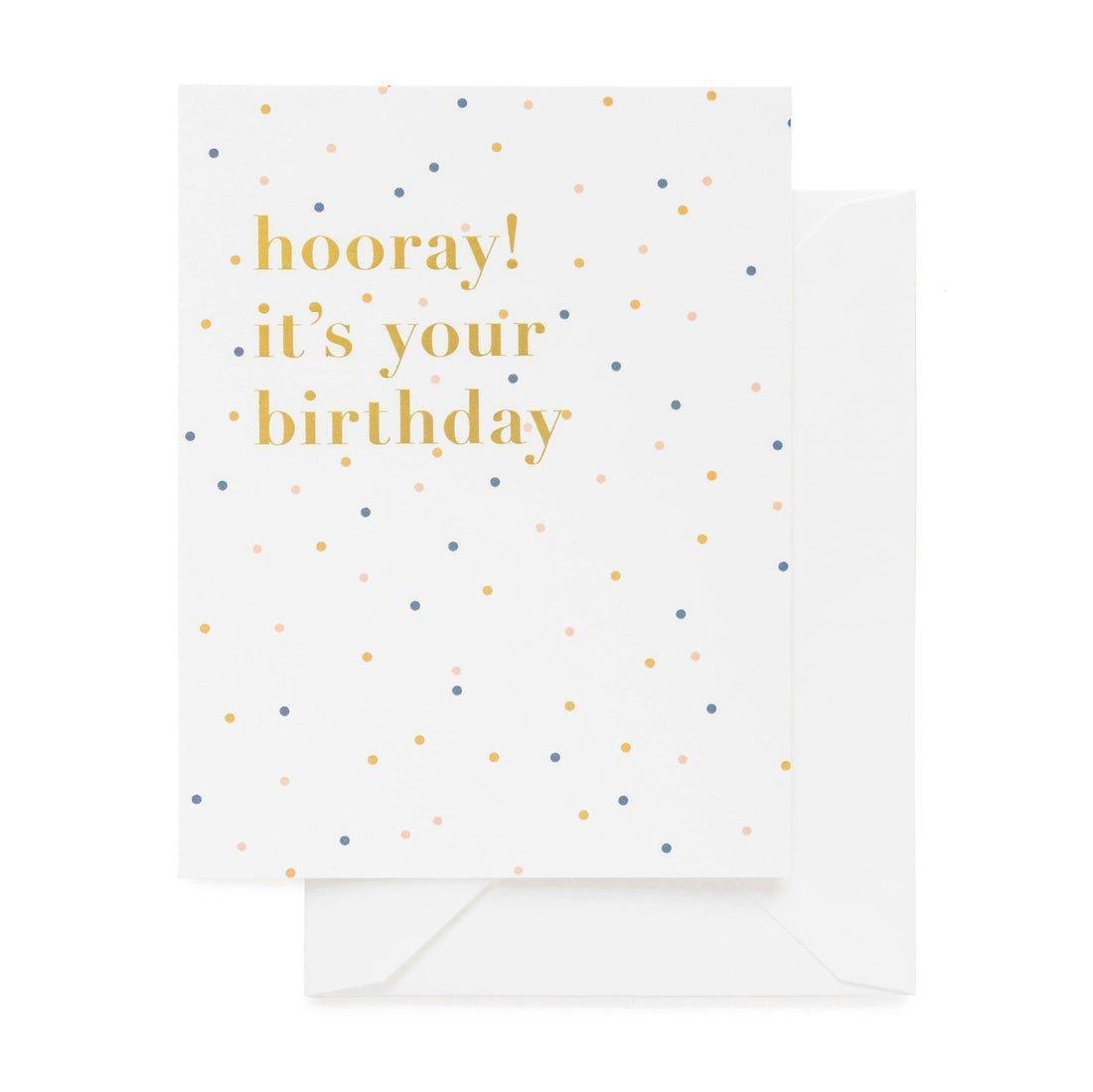Hooray! It's your birthday Greeting Card
