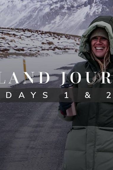 Iceland Journal | Days 1 & 2