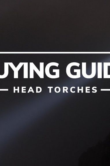 Buying Guide: Head Torches