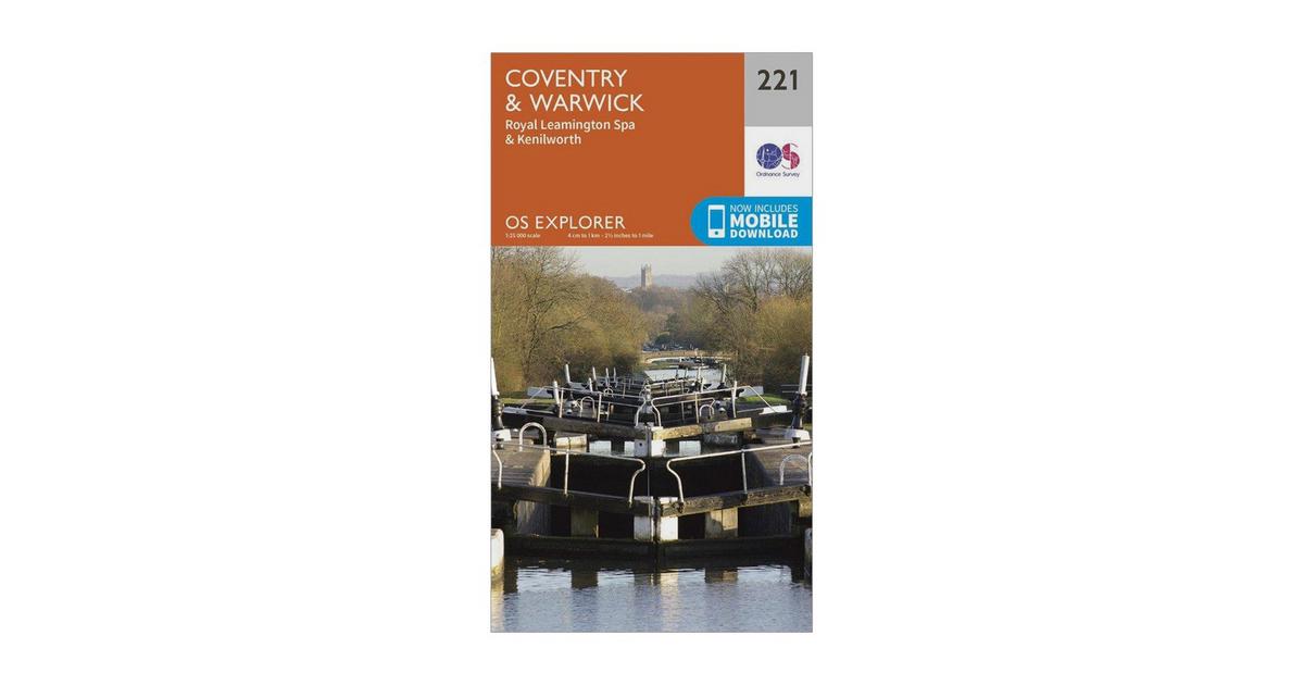 OS Explorer Map Active Royal Leamington Spa and Kenilworth Coventry and Warwick 221 