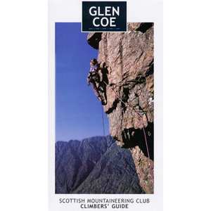 SMC Climbing Guide Book: Glen Coe - Rock & Ice