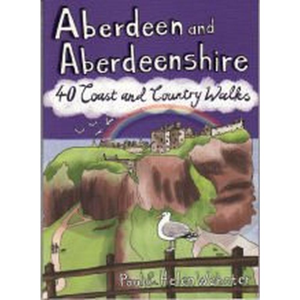 Cordee Aberdeenshire 40 Coast and Country Walks