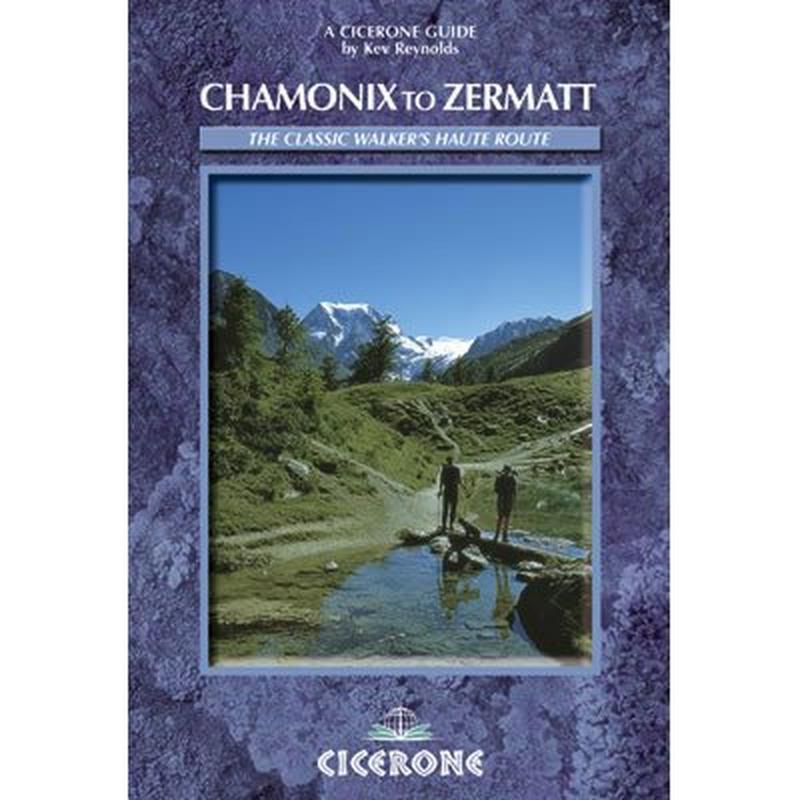 Guide Book: Chamonix To Zermatt: Reynolds
