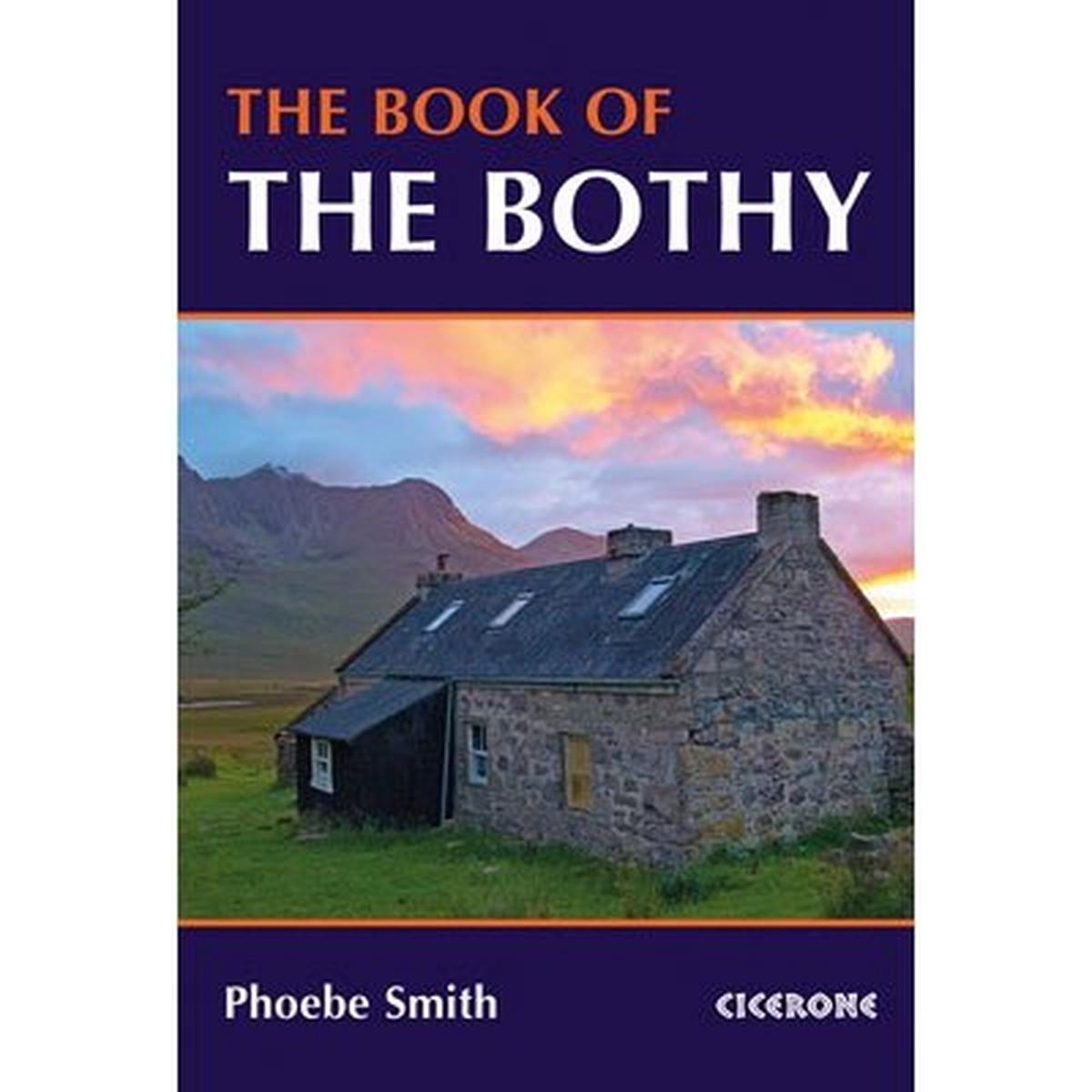 Cicerone Guide Book: The Book of the Bothy