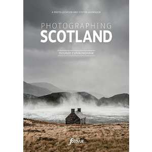 FotoVue Book: Photographing Scotland - Dougie Cunningham