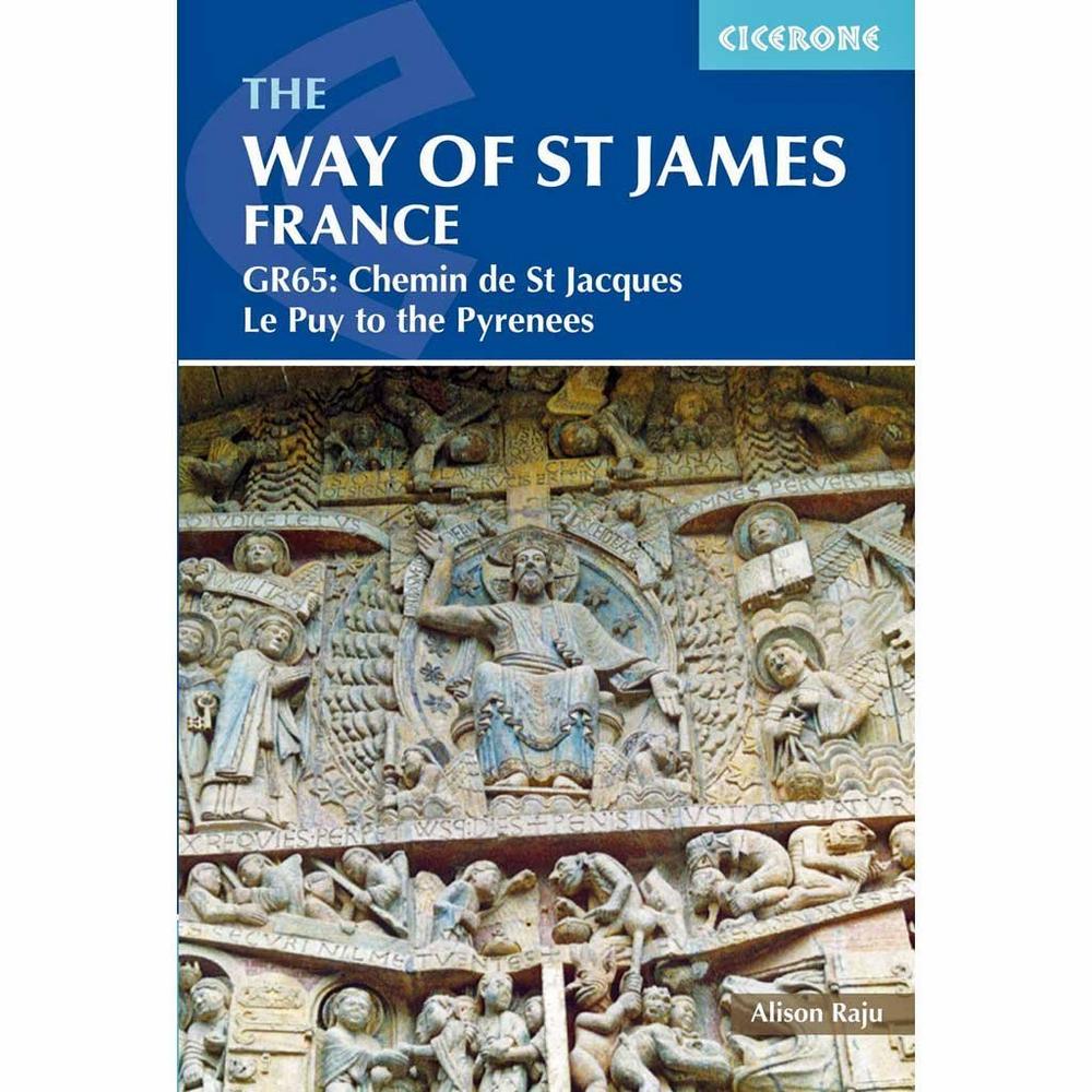 Cicerone Walking Guide Book: The Way of St James, France GR65, Le Puy to the Pyr