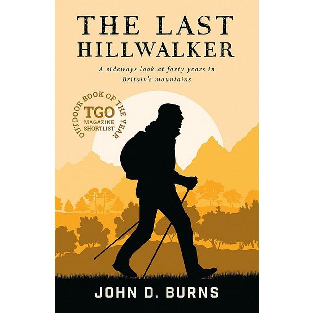 Cordee The Last Hillwalker by John D Burns