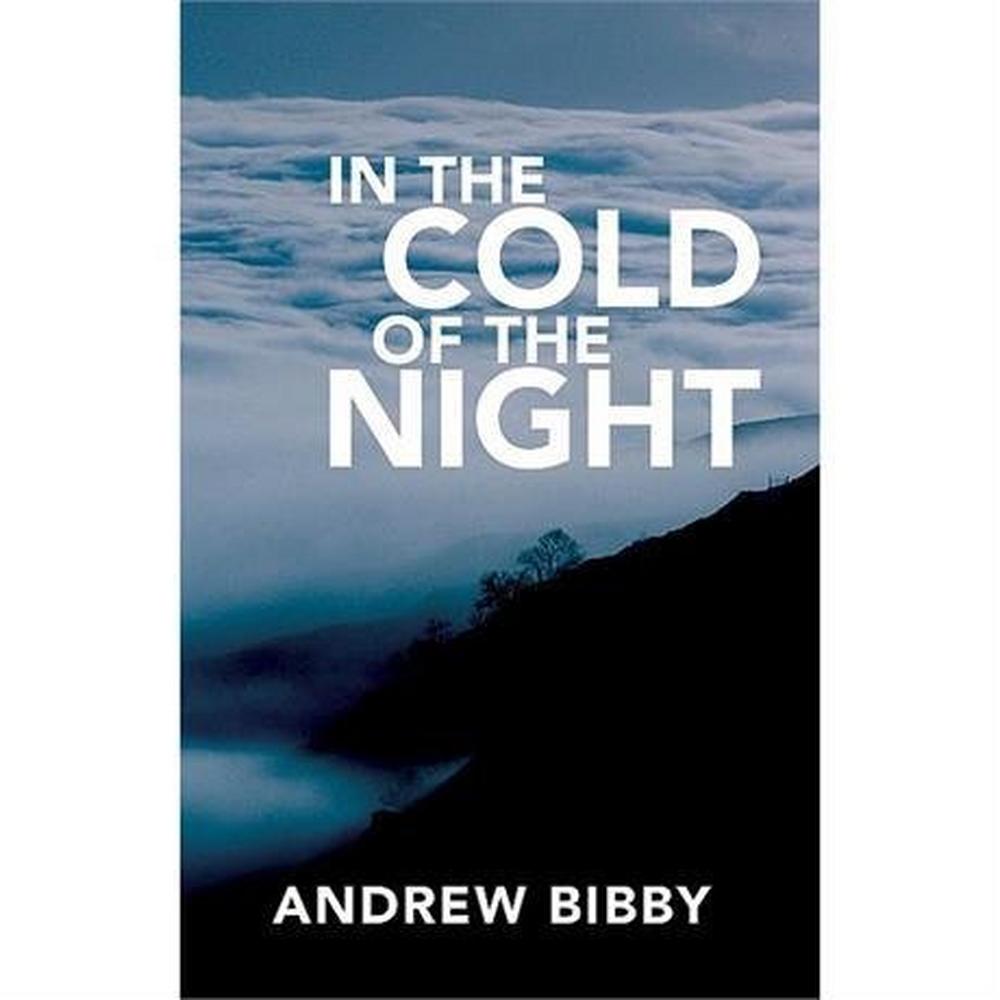 Miscellaneous Book: In the Cold of the Night - Andrew Bibby