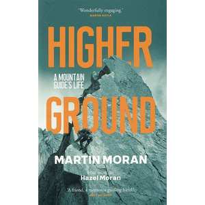 Higher Ground by Martin Moran