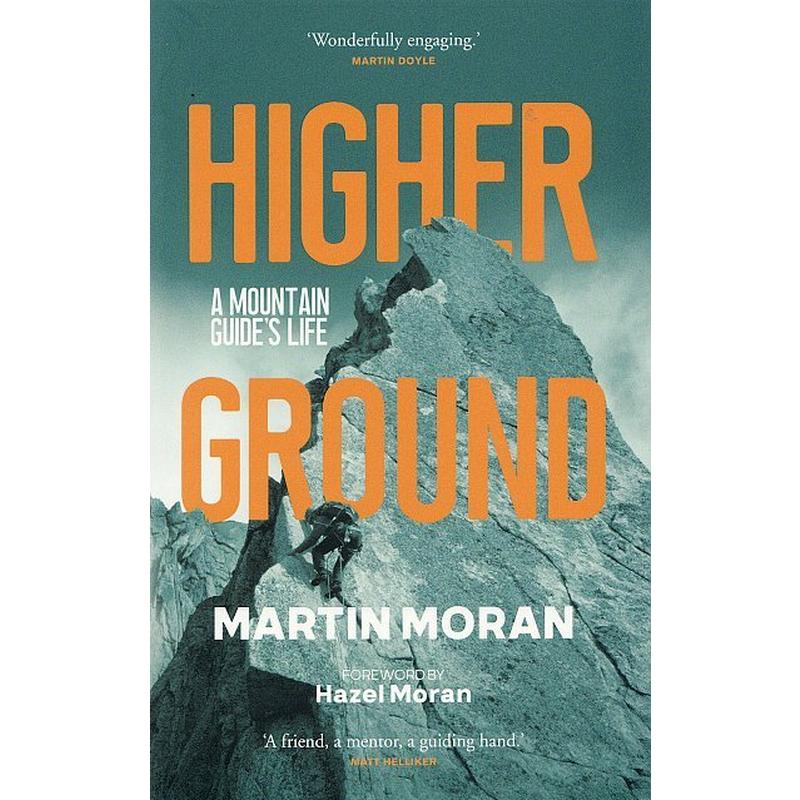 Higher Ground by Martin Moran