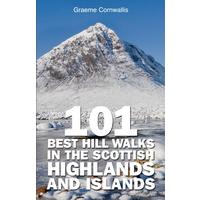  101 Best Hill Walks In Scottish Highlands and Islands