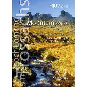 Mountain Walks: Loch Lomond and the Trossachs