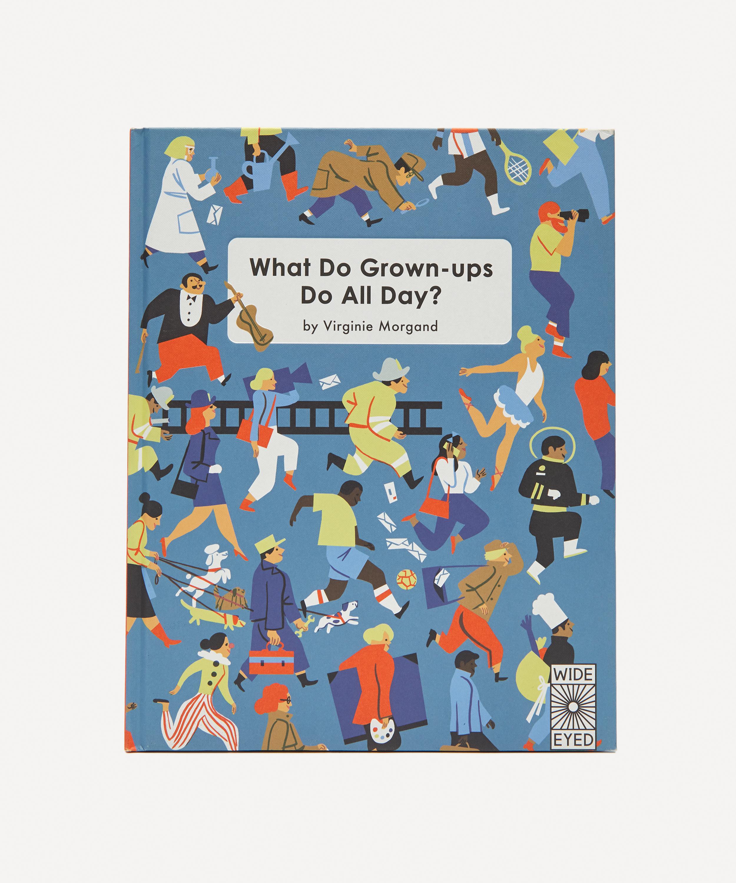 What Do Grown Ups Do All Day Book Liberty