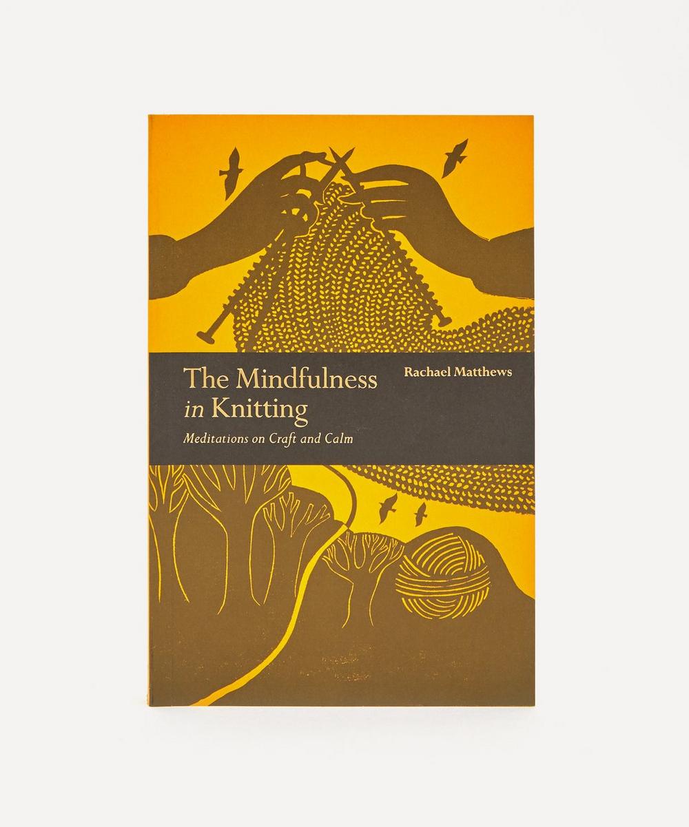 Bookspeed - The Mindfulness in Knitting: Meditations on Craft and Calm