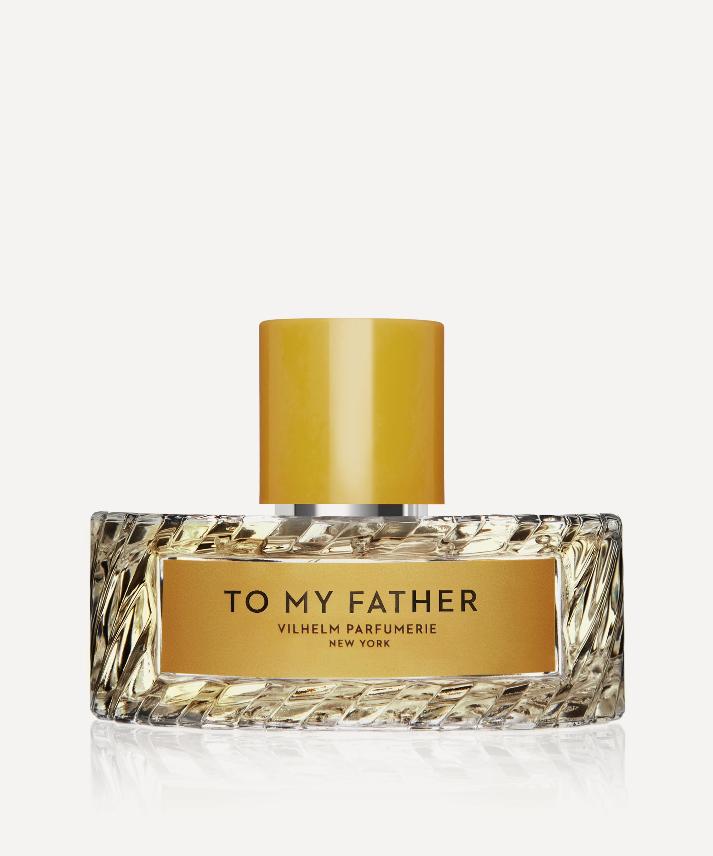 Vilhelm Parfumerie To My Father Eau De Parfum 100ml