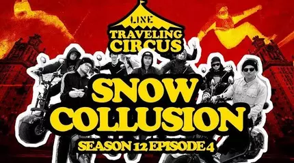 traveling circus 12 4 snow collusion