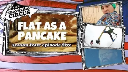 traveling circus 4 5 flat as a pancake