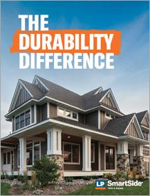 LP® SmartSide® The Durability Difference