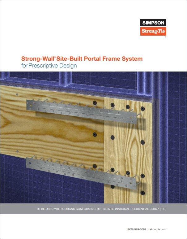 Simpson Strong-Tie® Strong-Wall® Site-Built Portal Frame System
