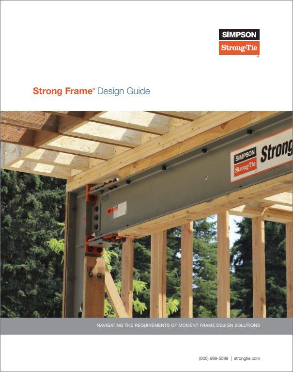 Simpson Strong-Tie® Strong Frame® Design Guide