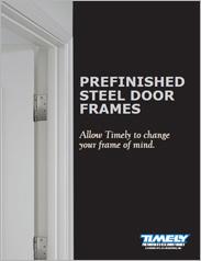 Timely Prefinished Steel Door Frames