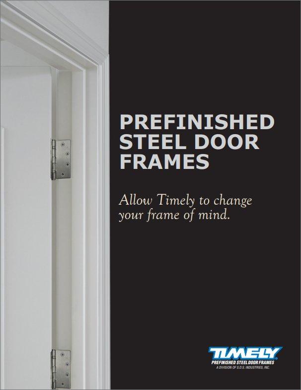 Timely Prefinished Steel Door Frames