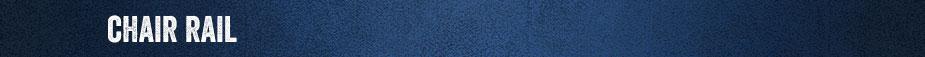 Chair Rail banner image