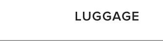 Luggage