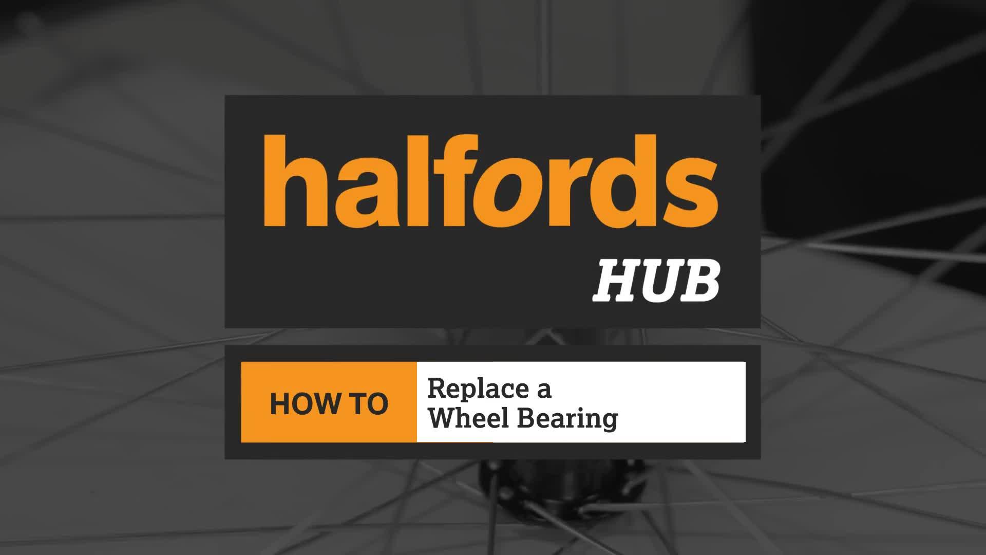 Halfords Advice Centre Video How to Replace a Wheel Bearing